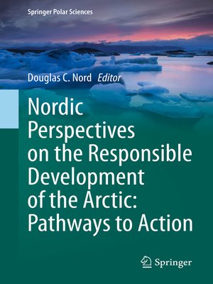 cover image of Nordic Perspectives on the Responsible Development of the Arctic